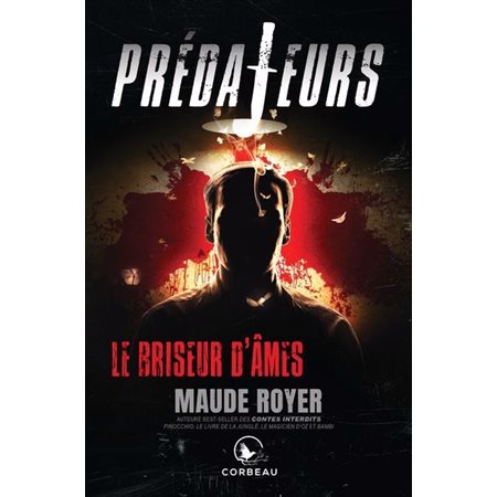 Prédateurs : Le briseur d'âmes