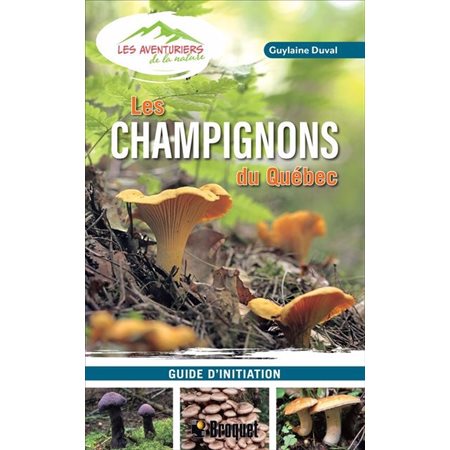 Les champignons du Québec