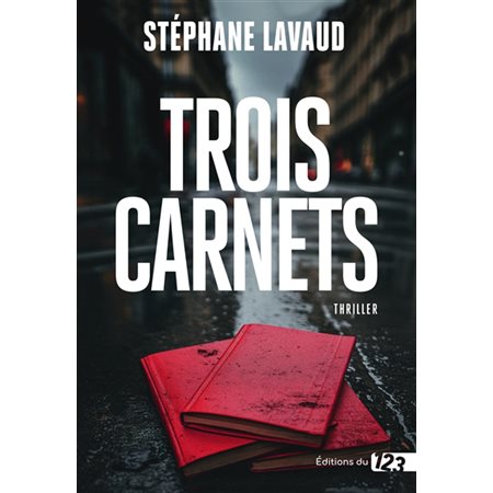Trois carnets