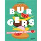 Burgers, Recettes faciles coup de coeur