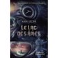 Le lac des âmes