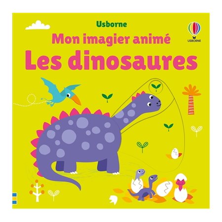 Mon imagier animé : Les dinosaures
