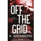 Full throttle #1 Off the grid