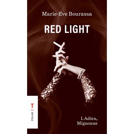 Red light #1 Adieu, Mignonne