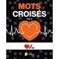 Mots croisés vol. 2 : Fondation Cœur + AVC