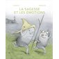 La sagesse et les émotions