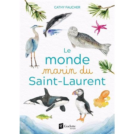 Le monde marin du Saint-Laurent