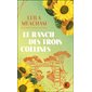 Le ranch des trois collines