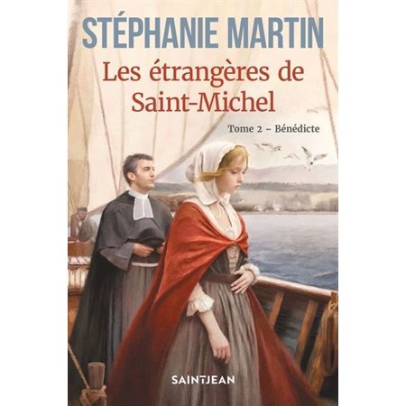 Les étrangères de Saint-Michel #2 Bénédicte