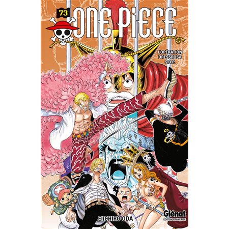 One Piece #73  L'opération Dressrosa S.O.P
