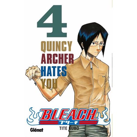 Bleach #4 Quincy Archer hates you