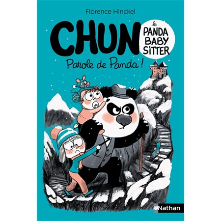 Chun, le panda baby-sitter : Parole de panda !