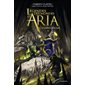 Légendes des mondes d'Aria #2 La confrérie sans nom