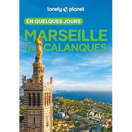 Marseille et les calanques en quelques jours