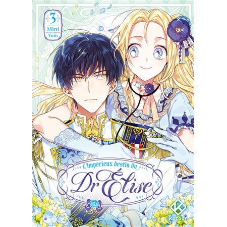 L'impérieux destin du Dr Elise #3
