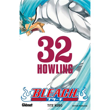 Bleach, Vol. 32. Howling, Bleach, 32