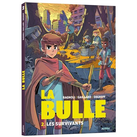 La bulle #2 Les survivants