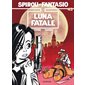 Spirou et Fantasio #45 Luna fatale