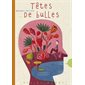 Têtes de bulles