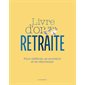 Livre d'or de la retraite