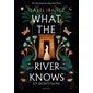 What the river knows : Les secrets du Nil
