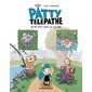 Patty télépathe #1 On ne peut rien lui cacher