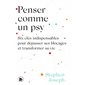 Penser comme un psy
