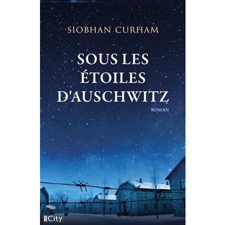 Sous les étoiles d'Auschwitz