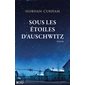 Sous les étoiles d'Auschwitz