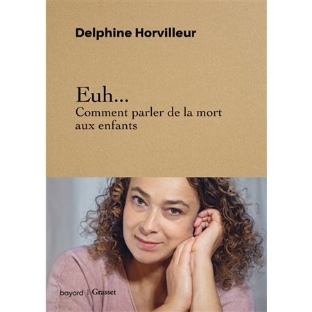 Euh... Comment parler de la mort aux enfants