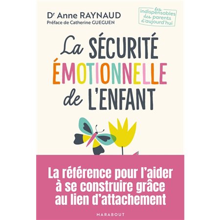 La sécurité émotionnelle de l'enfant