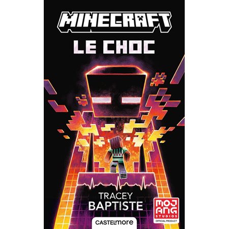Minecraft : Le choc