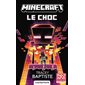 Minecraft : Le choc
