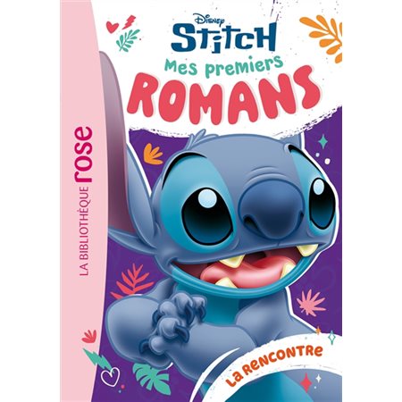 Mes premiers romans Stitch #1 La rencontre