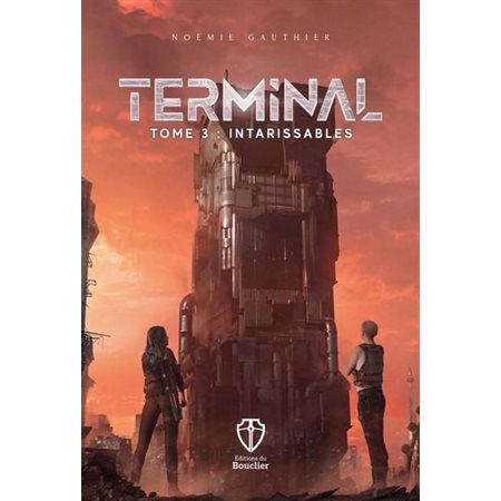 Terminal,#3 Intarissables,