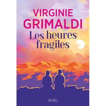 Les heures fragiles