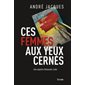 Ces femmes aux yeux cernés