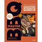 Master BBQ : mes 80 meilleures recettes