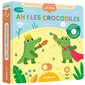 Ah ! Les crocodiles