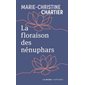 La floraison des nénuphars
