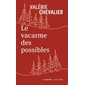 Le vacarme des possibles