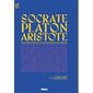 Socrate, Platon et Aristote