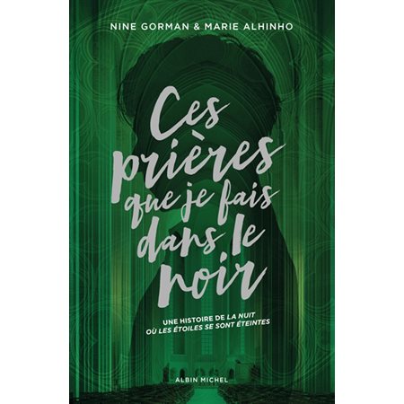 Ces prières que je fais dans le noir (ED.Collector)