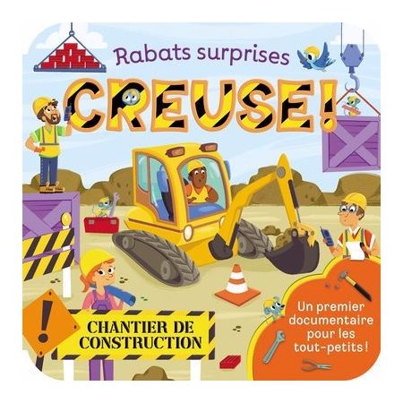 Rabats surprises : Creuse ! Chantier de construction