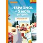 L'espagnol en 5 mots par jour