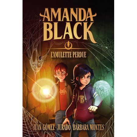 Amanda Black #2 L'amulette perdue