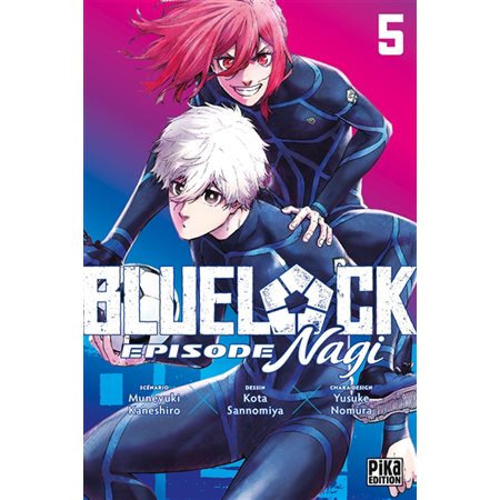 Blue lock : épisode Nagi #5