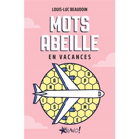 Mots abeilles en vacances