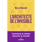 L'architecte de l'invisible