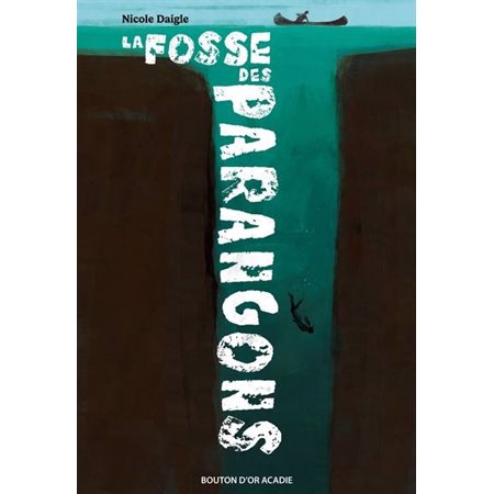La fosse des Parangons